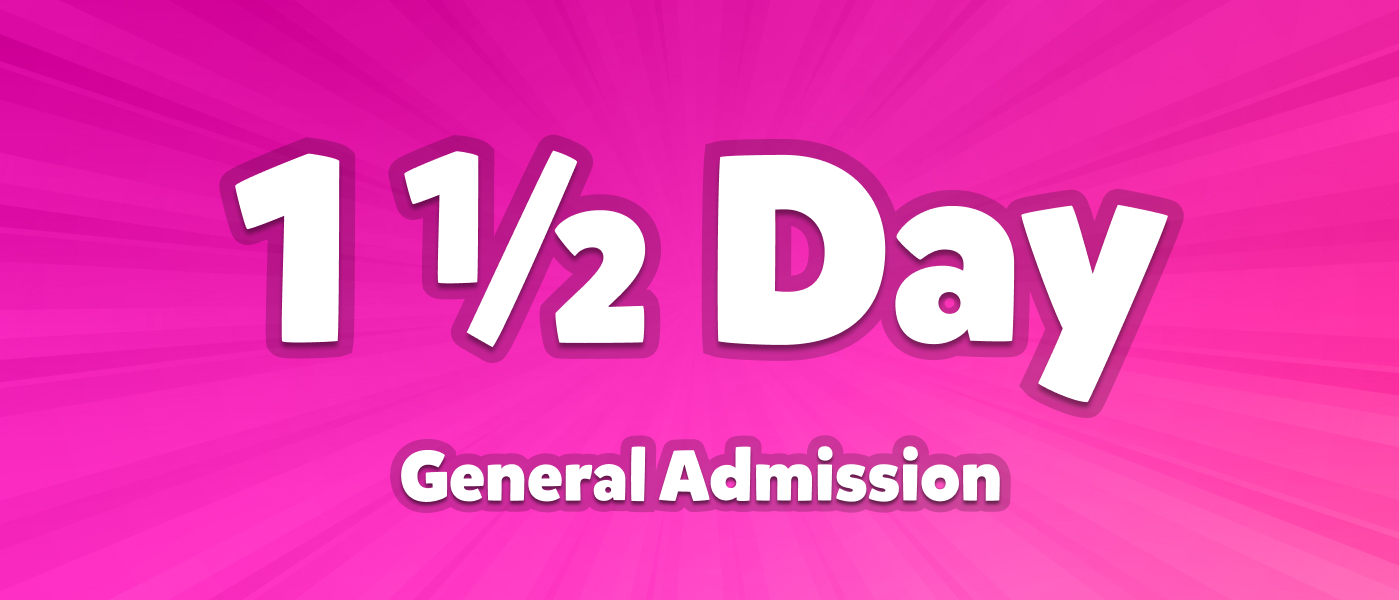1 1/2 Day General Admission